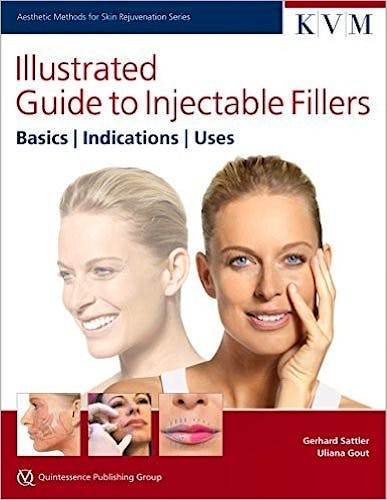 Portada del libro 9781850972518 Illustrated Guide to Injectable Fillers. Basics. Indications. Uses