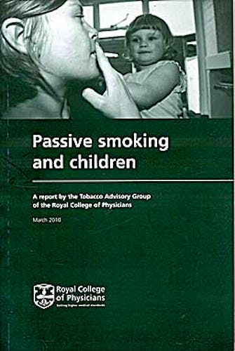 Portada del libro 9781860163753 Passive Smoking and Children. a Report by the Tobacco Advisory Group of the Royal College of Physicians