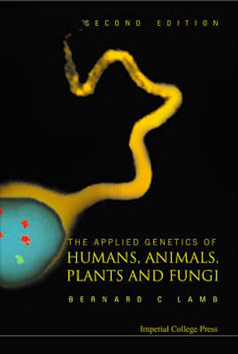 Portada del libro 9781860946103 The Applied Genetics of Humans, Animals, Plants, and Fungi
