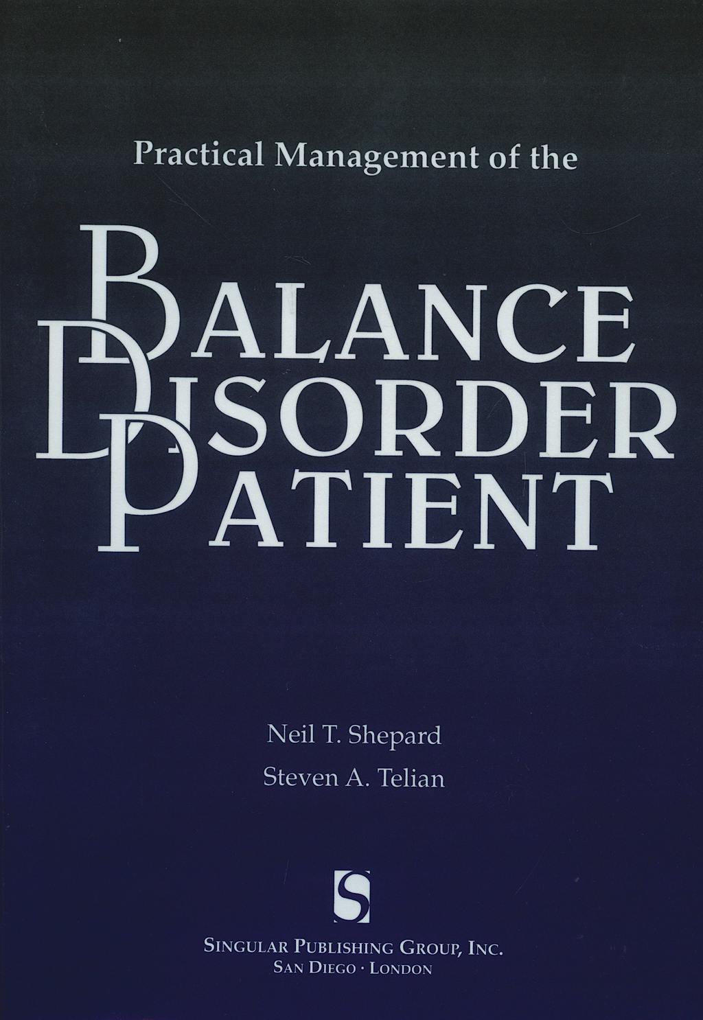 Portada del libro 9781879105843 Practical Management of the Balance Disorder Patient
