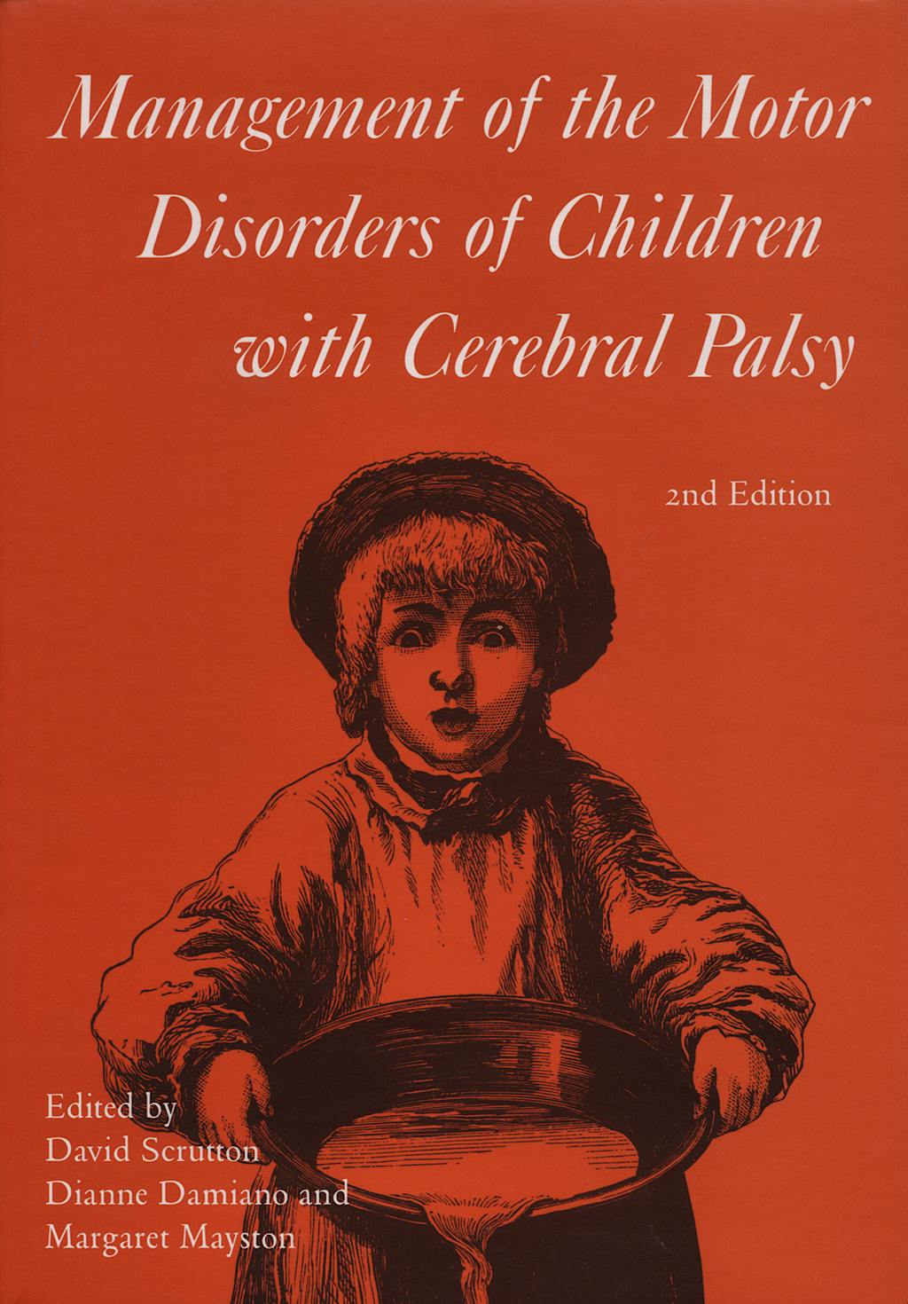 Portada del libro 9781898683322 Management of the Motor Disorders of Children with Cerebral Palsy
