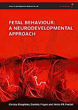 Portada del libro 9781898683872 Fetal Behaviour: A Neurodevelopmental Approach