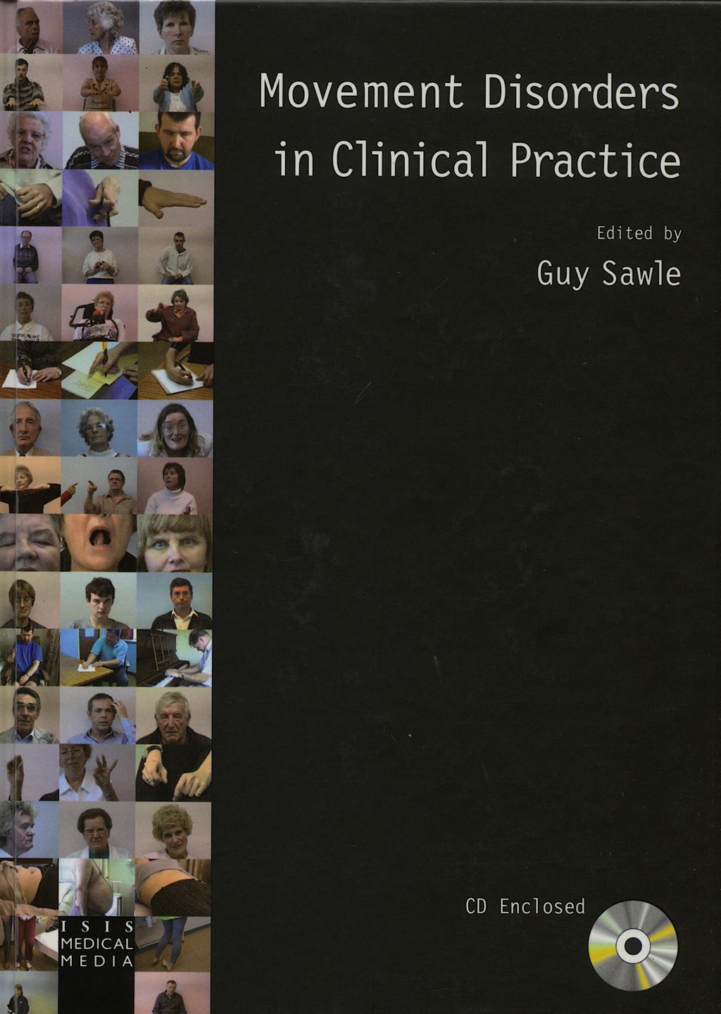 Portada del libro 9781899066605 Movement Disorders in Clinical Practice
