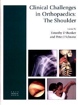 Portada del libro 9781899066742 Clinical Challenges in Orthopaedics: The Shoulder