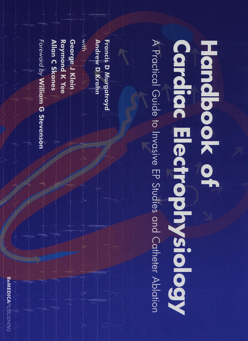 Portada del libro 9781901346374 Handbook of Cardiac Electrophysiology: A Practical Guide
