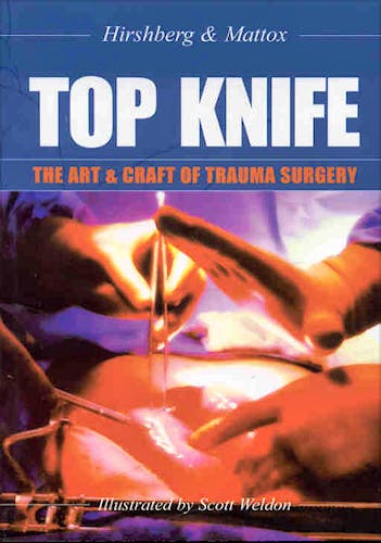 Portada del libro 9781903378229 Top Knife. the Art and Craft of Trauma Surgery