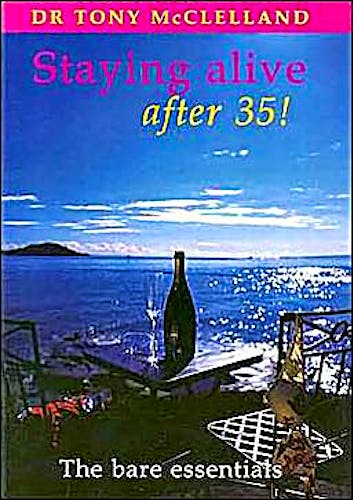 Portada del libro 9781903378274 Staying Alive after 35! the Bare Essentials