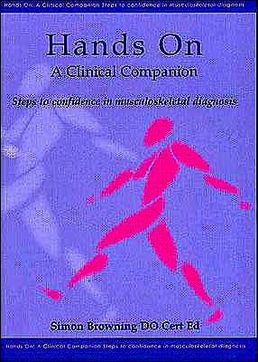 Portada del libro 9781903378304 Hands On. a Clinical Companion. Steps to Confidence in Musculoskeletal Diagnosis