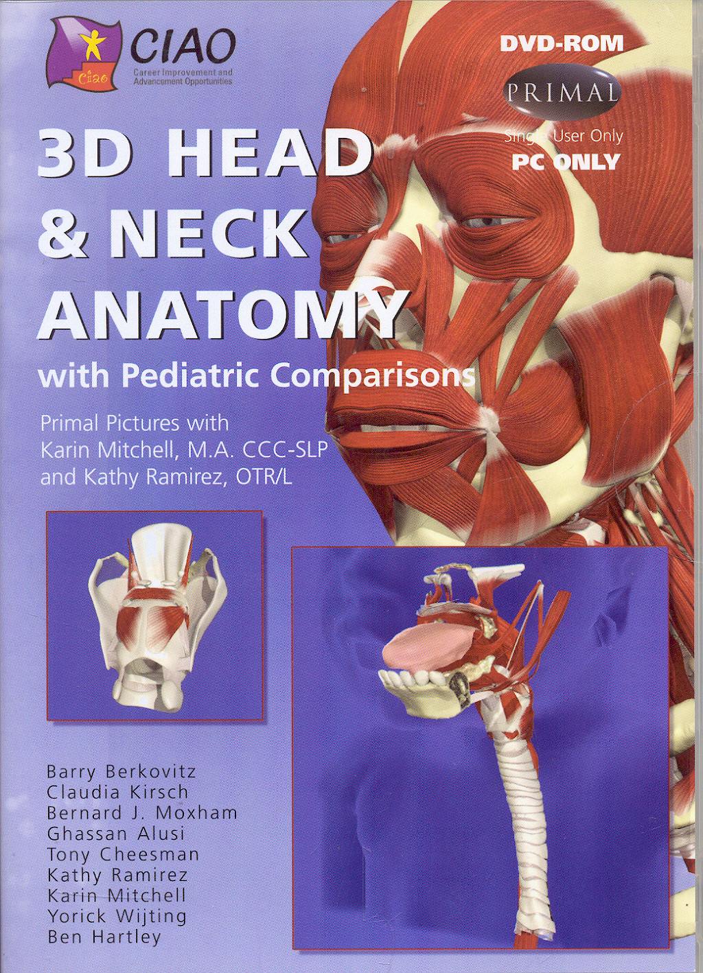 3D Head and Neck Anatomy with Pediatric Comparisons (DVD-ROM)