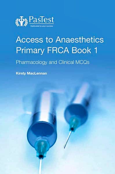 Portada del libro 9781905635290 Access to Anaesthetics: Primary Frca: Bk. 1: Pharmacology Clinical Mcq