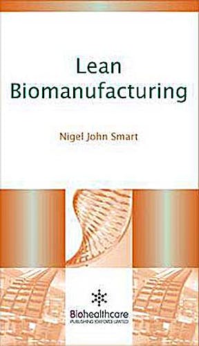 Portada del libro 9781907568787 Lean Biomanufacturing