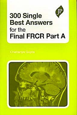 Portada del libro 9781907816024 300 Single Best Answers for the Final Frcr Part A