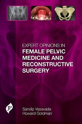 Portada del libro 9781907816291 Expert Opinions in Female Pelvic Medicine and Reconstructive Surgery