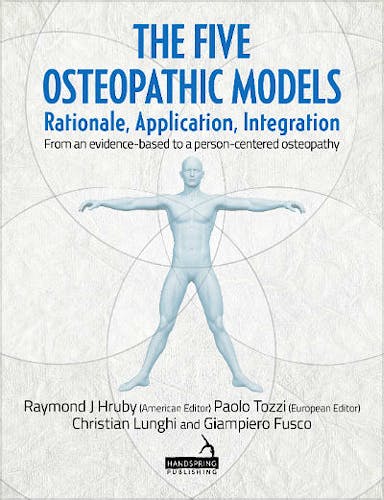 Portada del libro 9781909141681 The Five Osteopathic Models. Rationale, Application, Integration. From an Evidence-Based to a Person-Centered Osteopathy