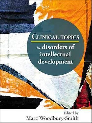 Portada del libro 9781909726390 Clinical Topics in Disorders of Intellectual Development