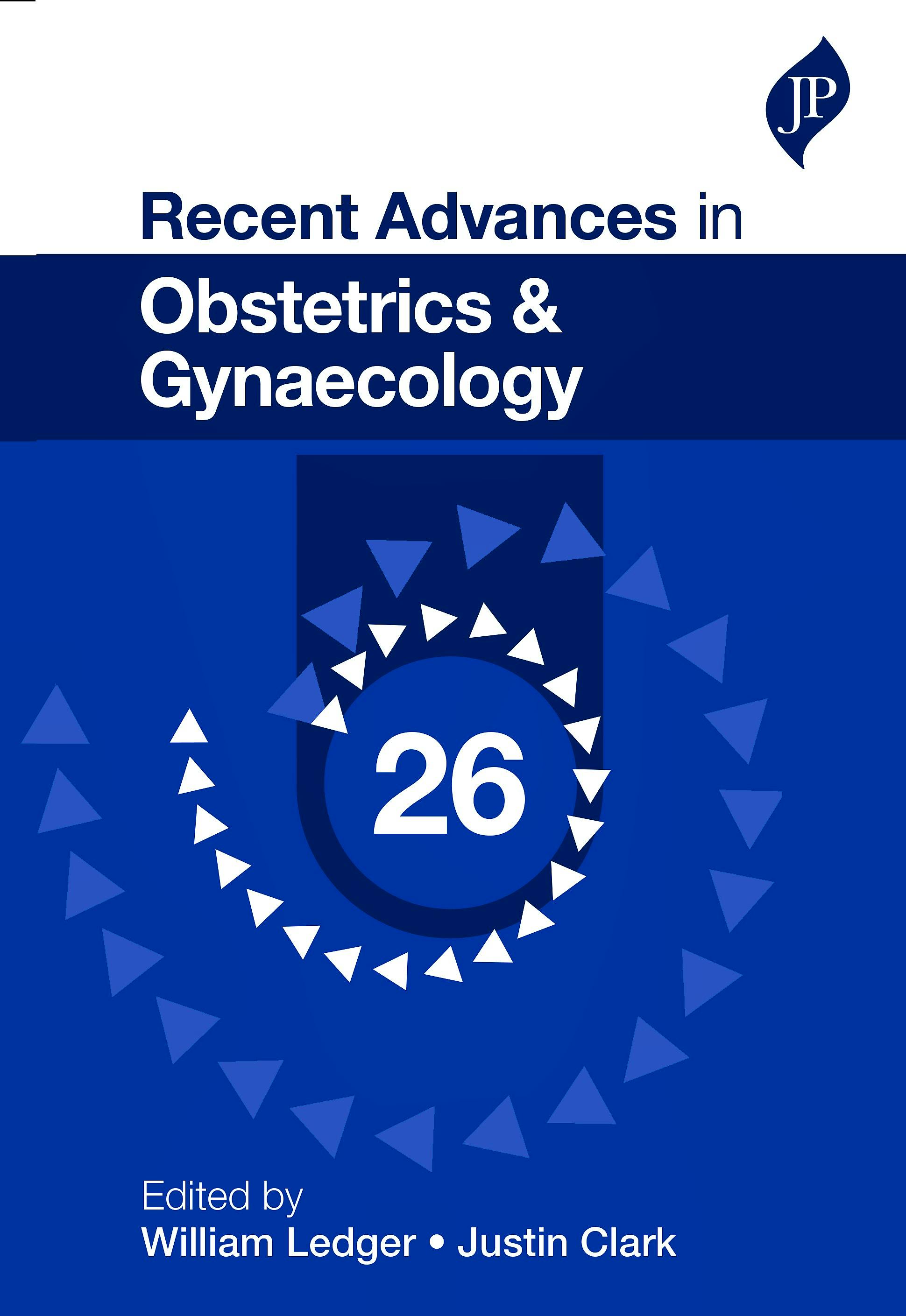 Portada del libro 9781909836266 Recent Advances in Obstetrics and Gynaecology, Vol. 26