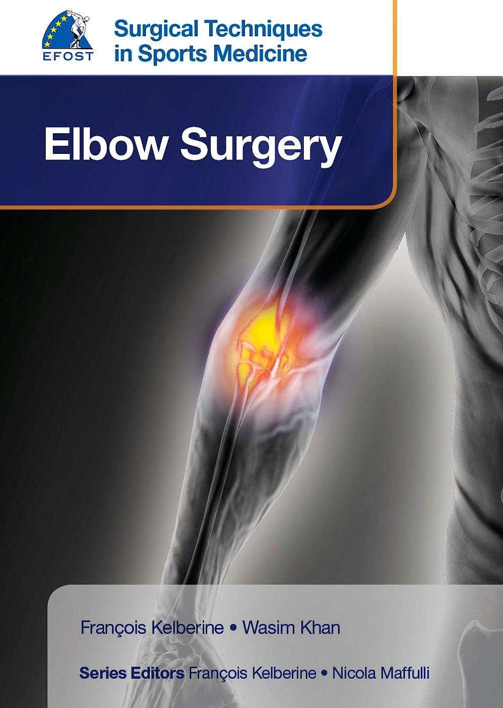 Portada del libro 9781909836396 EFOST Surgical Techniques in Sports Medicine. Elbow Surgery
