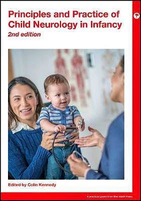 Portada del libro 9781911612001 Principles and Practice of Child Neurology in Infancy