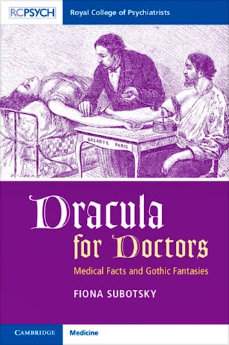 Portada del libro 9781911623298 Dracula for Doctors. Medical Facts and Gothic Fantasies