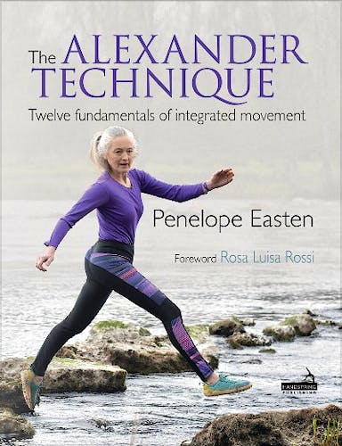 Portada del libro 9781912085859 The Alexander Technique. Twelve Fundamentals of Integrated Movement
