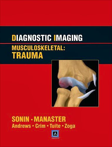Portada del libro 9781931884808 Diagnostic Imaging. Musculoskeletal: Trauma