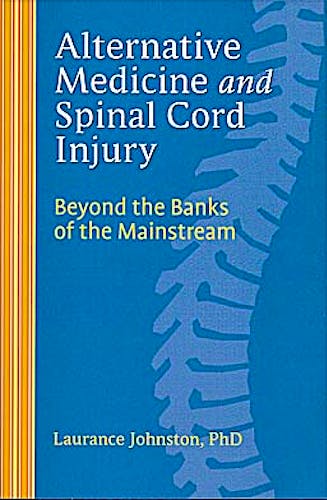 Portada del libro 9781932603507 Alternative Medicine and Spinal Cord Injury