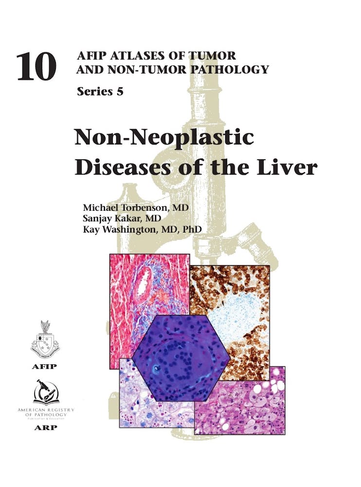 Non-Neoplastic Diseases of the Liver (AFIP Atlases of Tumor and