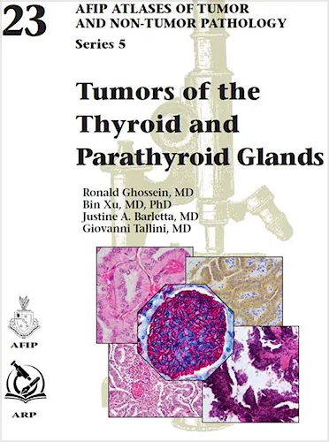 Portada del libro 9781933477633 Tumors of the Thyroid and Parathyroid Glands (AFIP Atlas of Tumor and Non-Tumor Pathology, Series 5, Vol. 23)