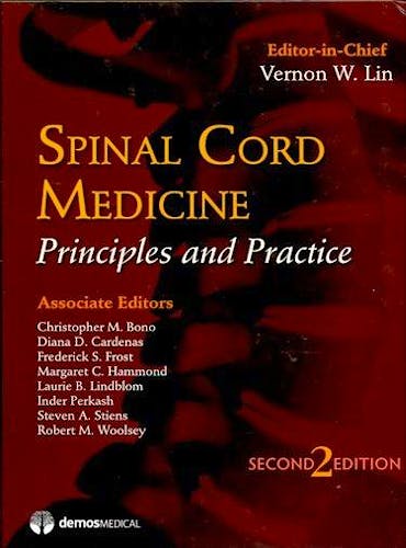 Portada del libro 9781933864198 Spinal Cord Medicine. Principles and Practice