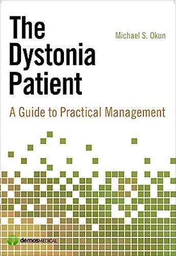 Portada del libro 9781933864624 The Dystonia Patient. A Guide to Practical Management