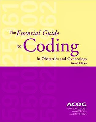 Portada del libro 9781934946961 The Essential Guide to Coding in Obstetrics and Gynecology