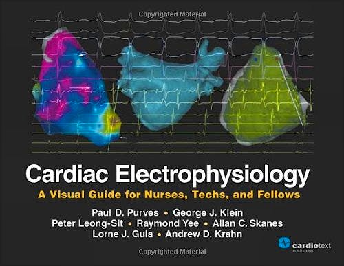 Portada del libro 9781935395515 Cardiac Electrophysiology: A Visual Guide for Nurses, Techs, and Fellows