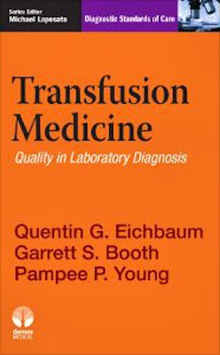 Portada del libro 9781936287963 Transfusion Medicine. Quality in Laboratory Diagnosis
