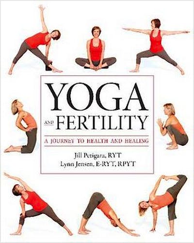 Portada del libro 9781936303328 Yoga and Fertility. a Journey to Health and Healing
