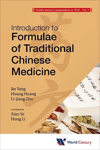 Portada del libro 9781938134104 World Century Compendium to TCM, Vol. 5: Introduction to Formulae of Traditional Chinese Medicine