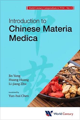 Portada del libro 9781938134166 World Century Compendium to TCM, Vol. 3: Introduction to Chinese Materia Medica