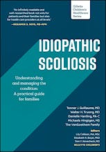 Portada del libro 9781952181115 Idiopathic Scoliosis: Understanding And Managing The Condition: A Practical Guide For Families