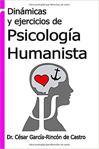 Portada del libro 9781973530541 Dinámicas y Ejercicios de Psicología Humanista