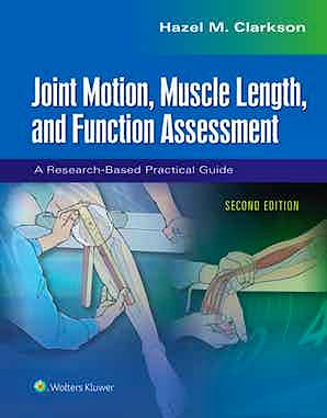 Portada del libro 9781975112240 Joint Motion, Muscle Length, and Function Assessment. A Research-Based Practical Guide