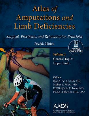 Atlas Of Amputations And Limb Deficiencies. Surgical, Prosthetic And ...