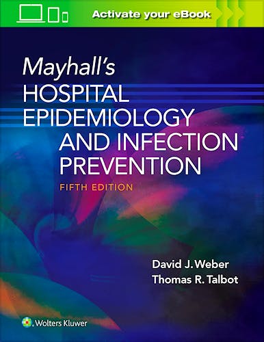 Portada del libro 9781975124588 Mayhall's Hospital Epidemiology and Infection Prevention
