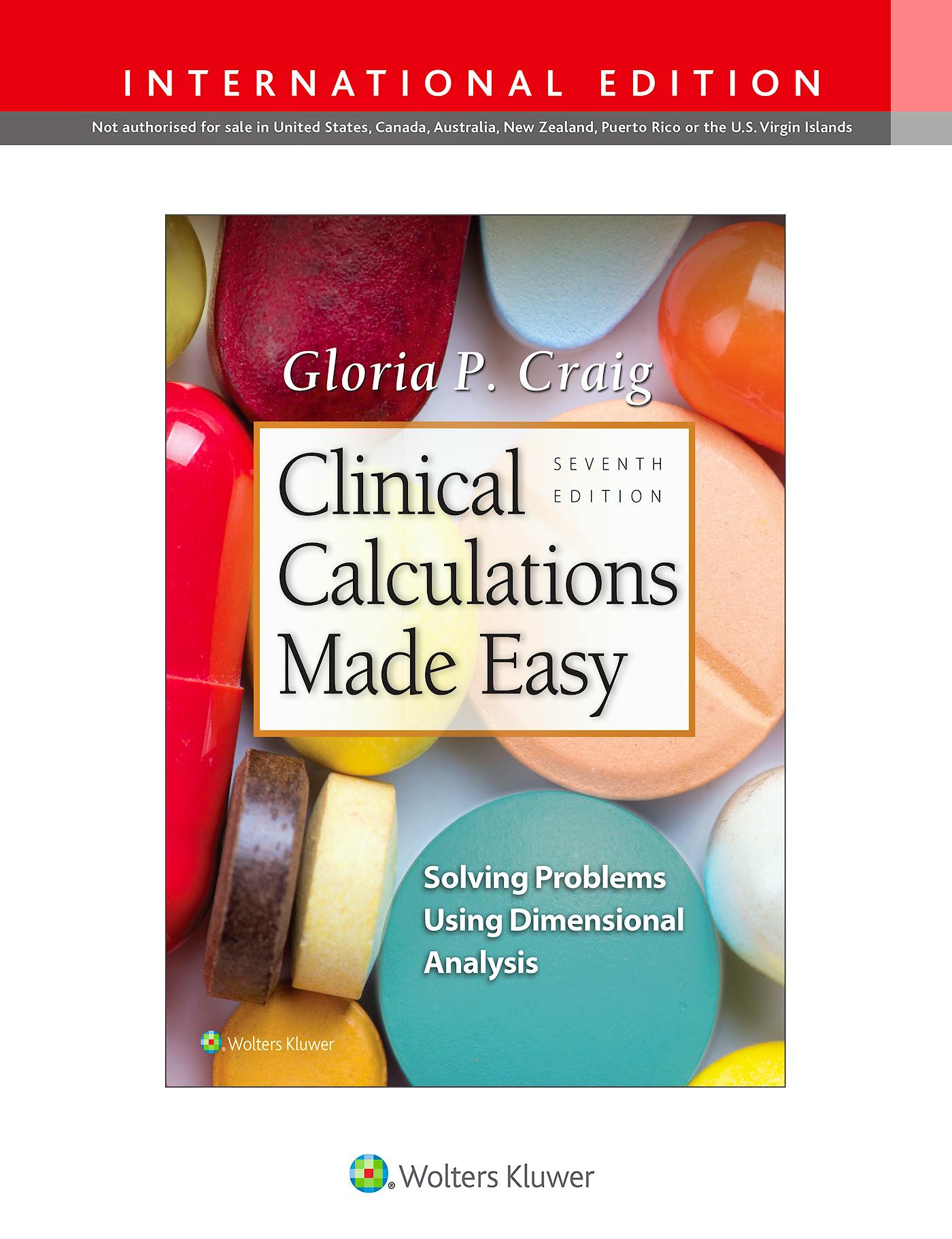 Portada del libro 9781975127039 Clinical Calculations Made Easy. Solving Problems Using Dimensional Analysis (International Edition)