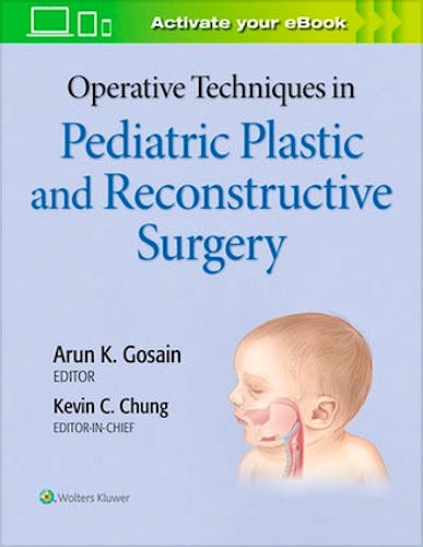 Portada del libro 9781975127206 Operative Techniques in Plastic Surgery. Pediatric Plastic Surgery