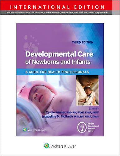 Developmental Care of Newborns and Infants. International Edition