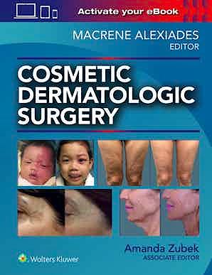 Cosmetic Dermatologic Surgery