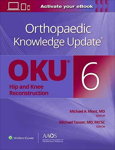 Portada del libro 9781975157999 Orthopaedic Knowledge Update® (OKU): Hip and Knee Reconstruction 6