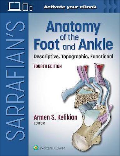 Portada del libro 9781975160630 SARRAFIAN's Anatomy of the Foot and Ankle. Descriptive, Topographic, Functional