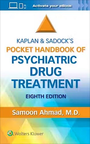 KAPLAN and SADOCK's Pocket Handbook of Psychiatric Drug Treatment