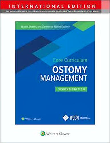 Portada del libro 9781975173692 Wound, Ostomy and Continence Nurses Society Core Curriculum. Ostomy Management. International Edition