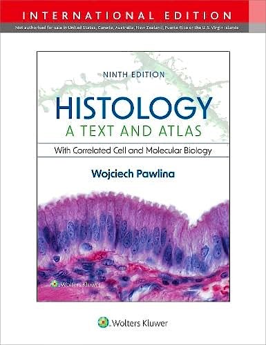 Portada del libro 9781975181574 Histology. A Text and Atlas With Correlated Cell and Molecular Biology. International Edition